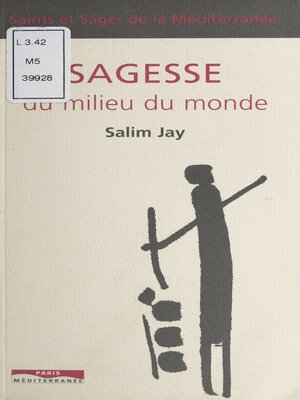cover image of Sagesse du milieu du monde